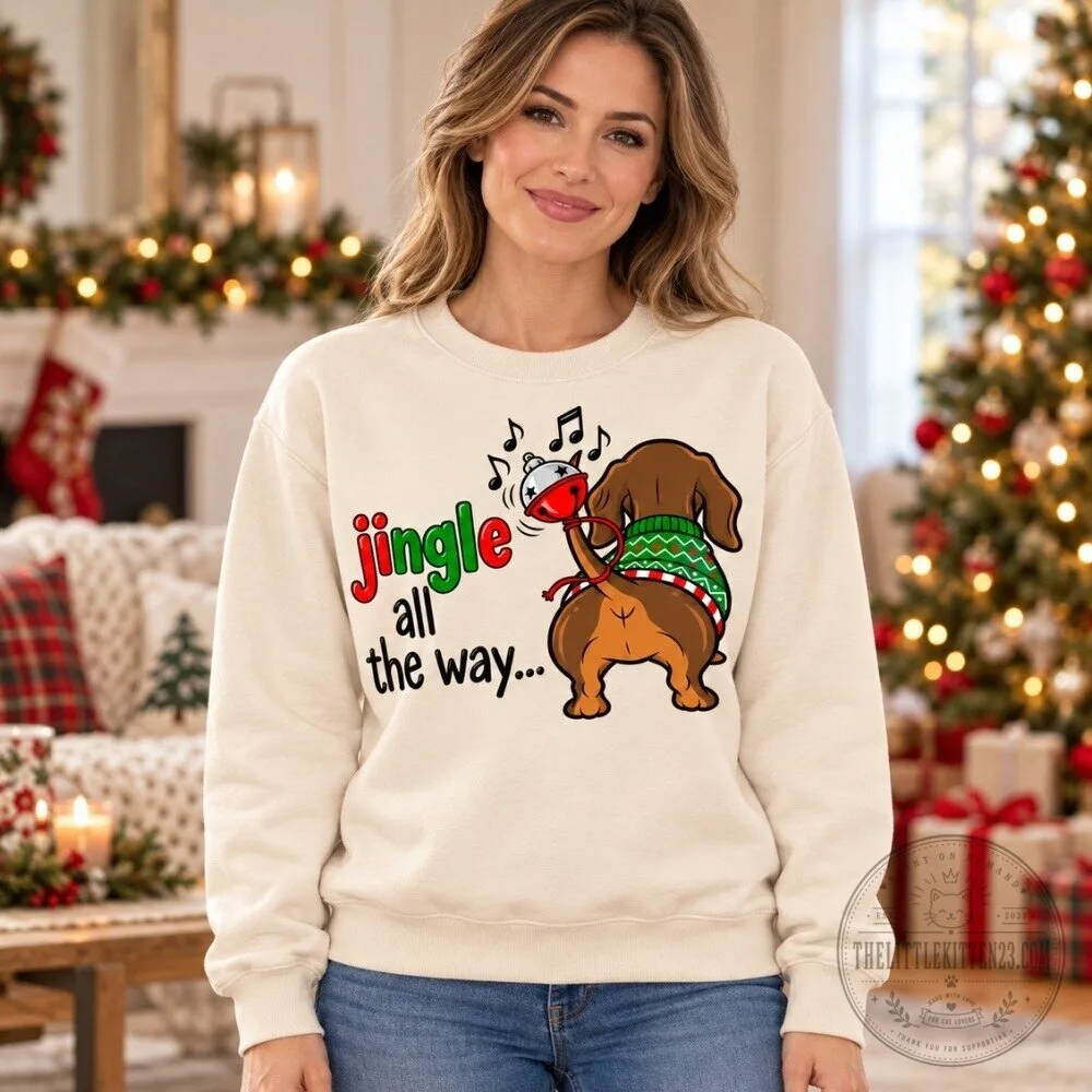 Dachshund Jingle All The Way Sweatshirt 2026 - Funny Dog Butt Graphic Gift Christmas Decor 5 Dachshund Jingle All The Way Sweatshirt 2026 - Funny Dog Butt Graphic Gift Christmas Decor